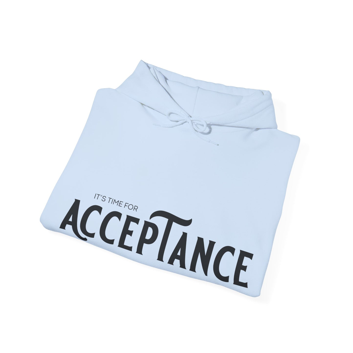 "It's Time for Acceptance" Positive Statement Design